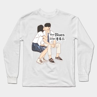 Our Blues Kdrama Long Sleeve T-Shirt